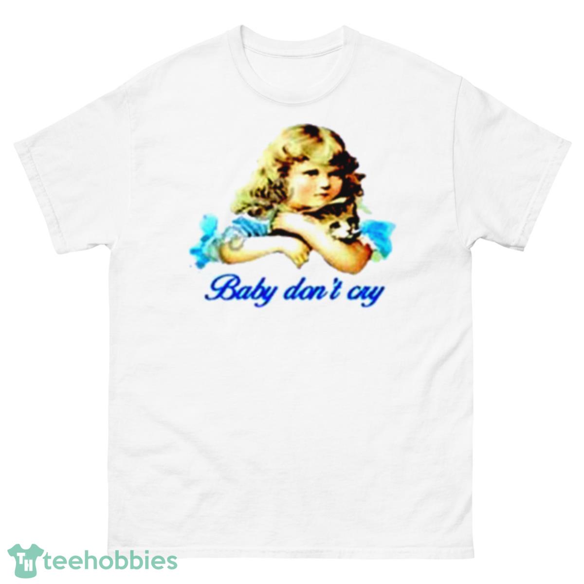 Baby Don’t Cry Shirt - 500 Men’s Classic Tee Gildan