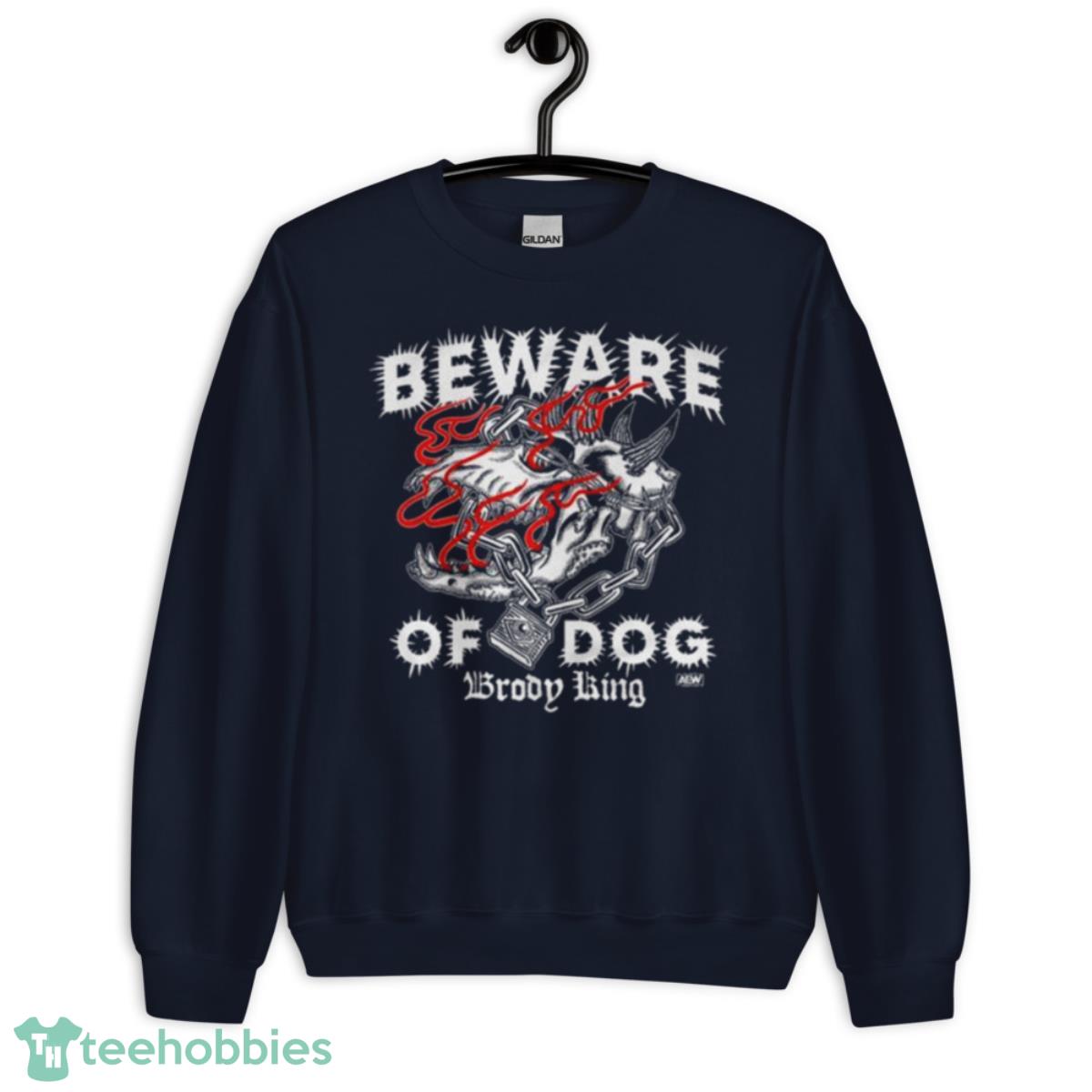 Beware Of Dog Broop King Shirt - Unisex Crewneck Sweatshirt-1