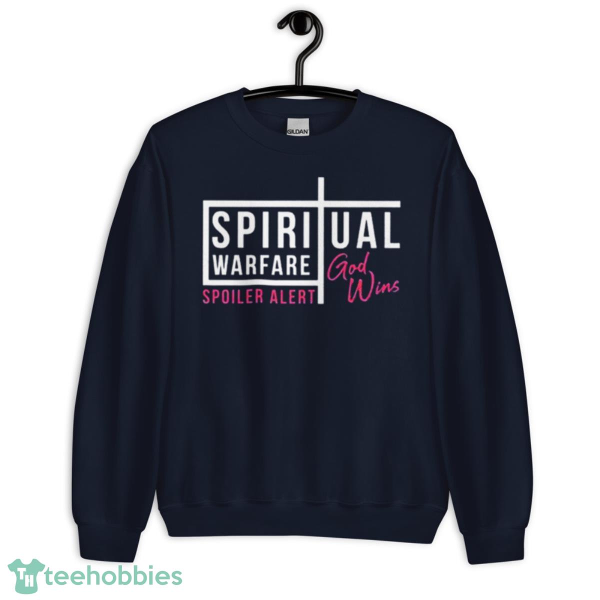 Bri Teresi Spiritual Warfare Spoiler Alert Shirt - Unisex Crewneck Sweatshirt-1