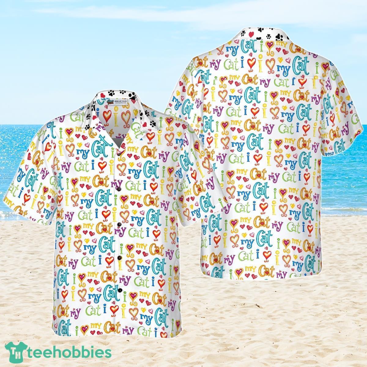 Cat I Love My Cat Hawaiian Shirt Gift For Men And Women Product Photo 1