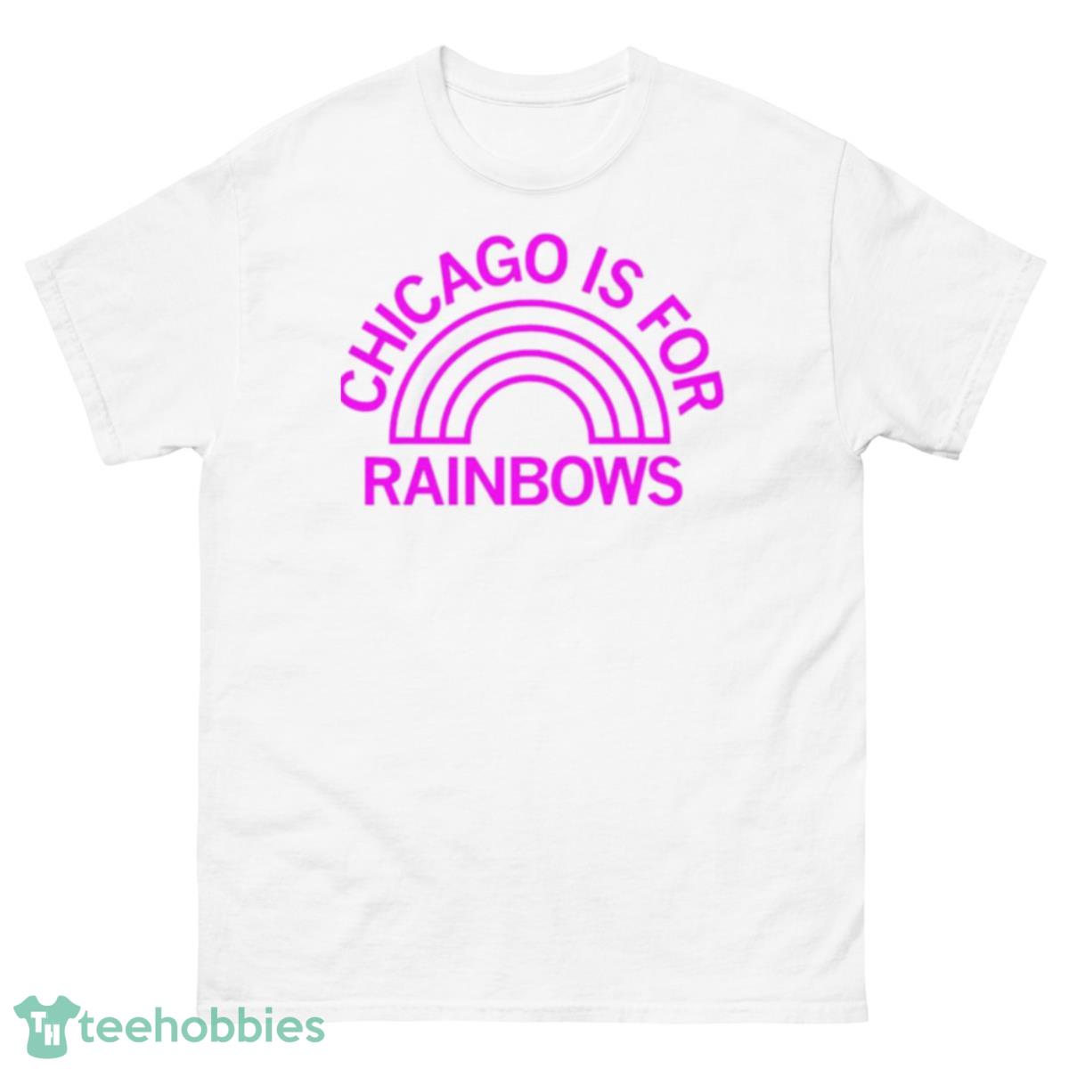 Chicago is for rainbows shirt - 500 Men’s Classic Tee Gildan