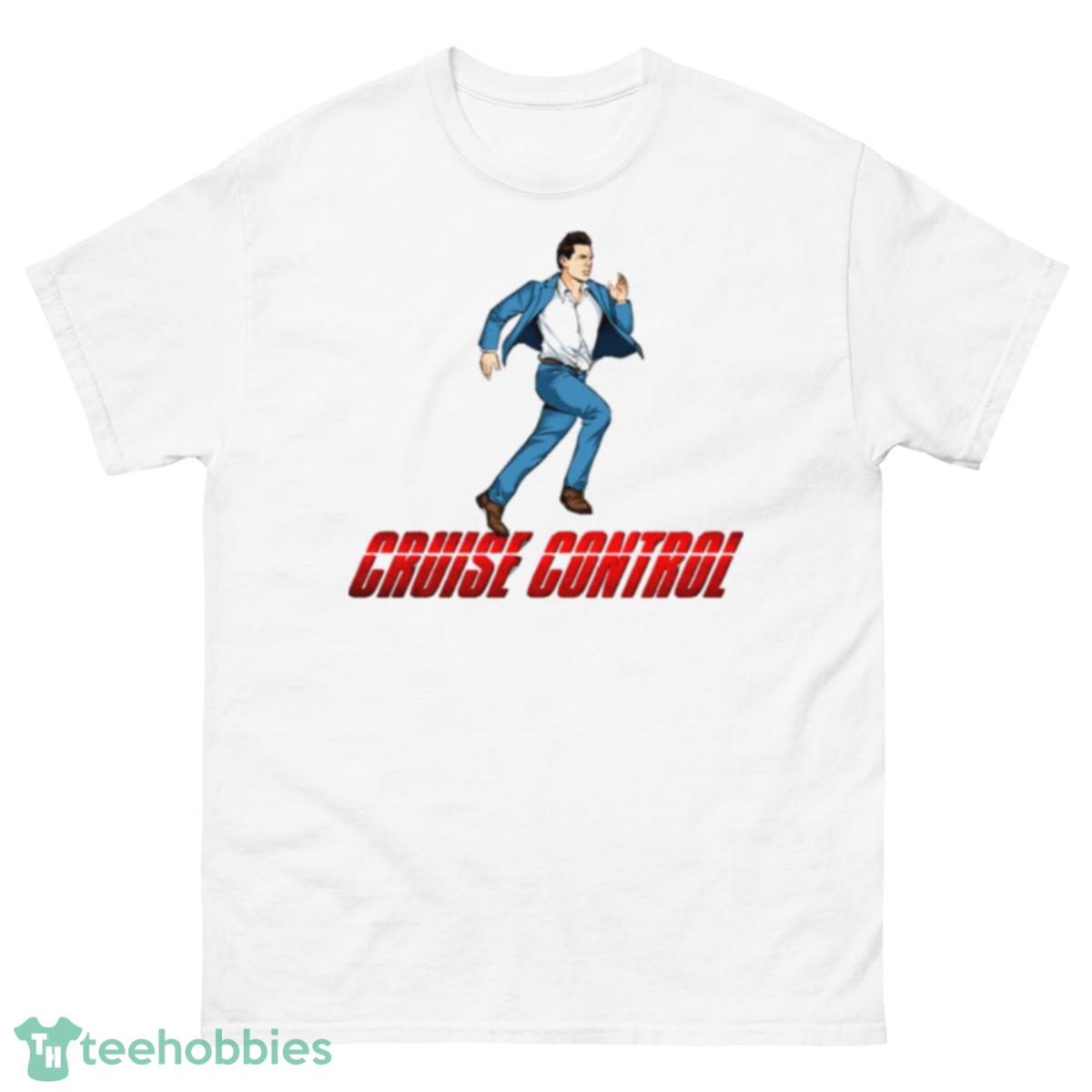 Cruise Control Mission Impossible shirt - 500 Men’s Classic Tee Gildan
