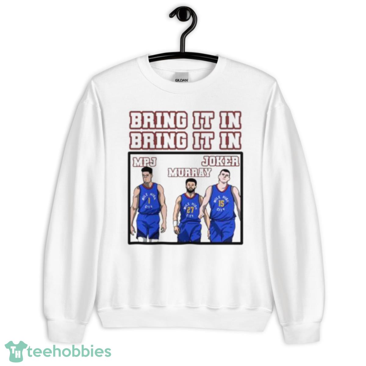 Denver Nuggets Bring It In MPJ Murray And Joker shirt - Unisex Heavy Blend Crewneck Sweatshirt