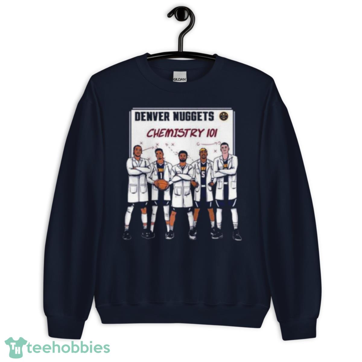 Denver Nuggets Chemistry 101 Shirt - Unisex Crewneck Sweatshirt-1
