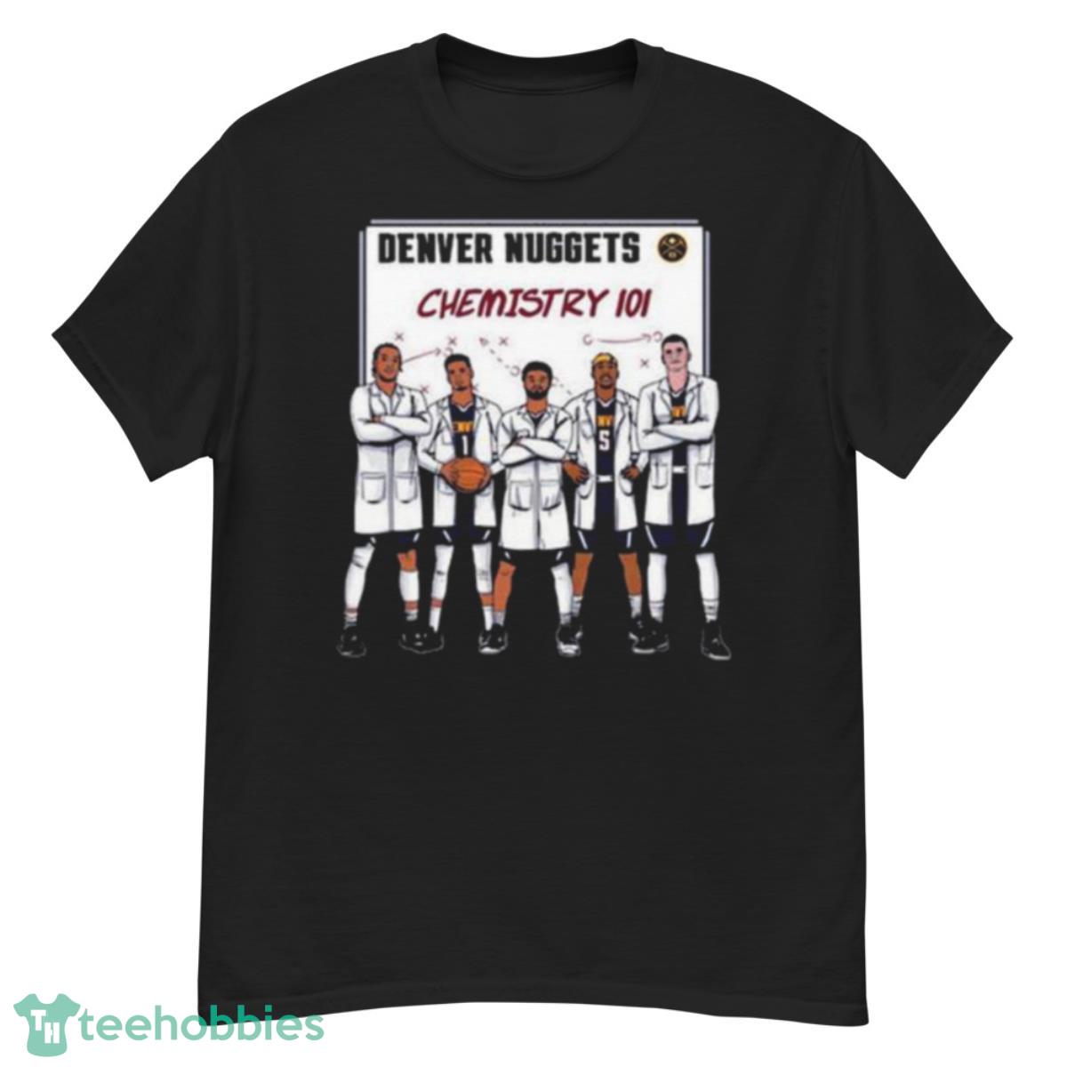 Denver Nuggets Chemistry 101 Shirt - G500 Men’s Classic T-Shirt