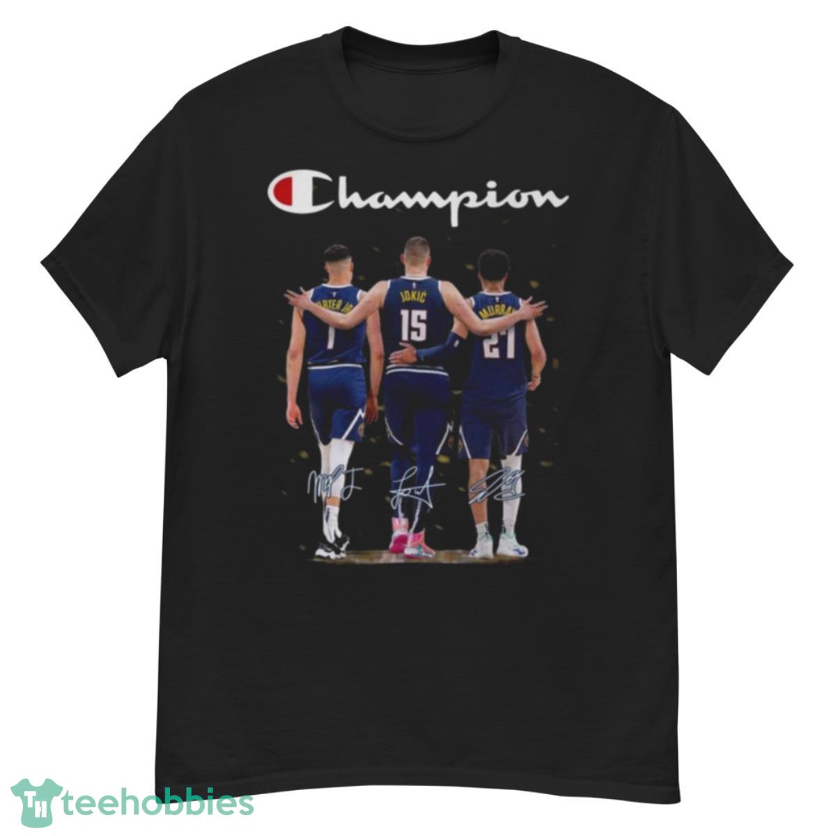 Denver Nuggets Porter Jr Jokic And Murray Champions 2023 Signatures Shirt - G500 Men’s Classic T-Shirt