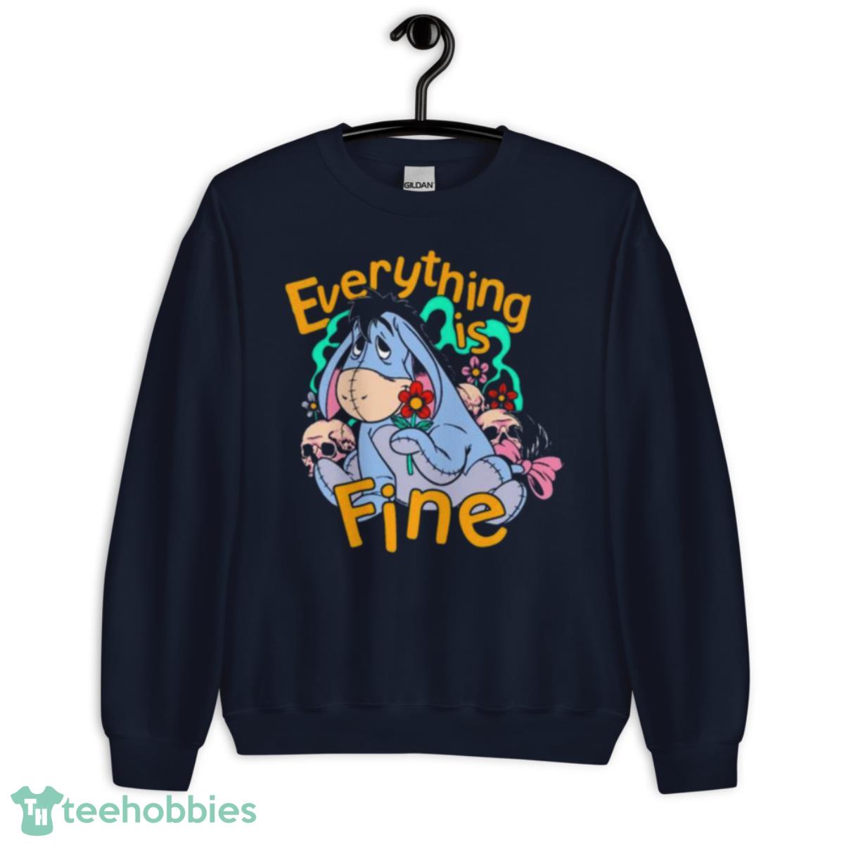 Eeyore Everything Is Fine Shirt - Unisex Crewneck Sweatshirt-1