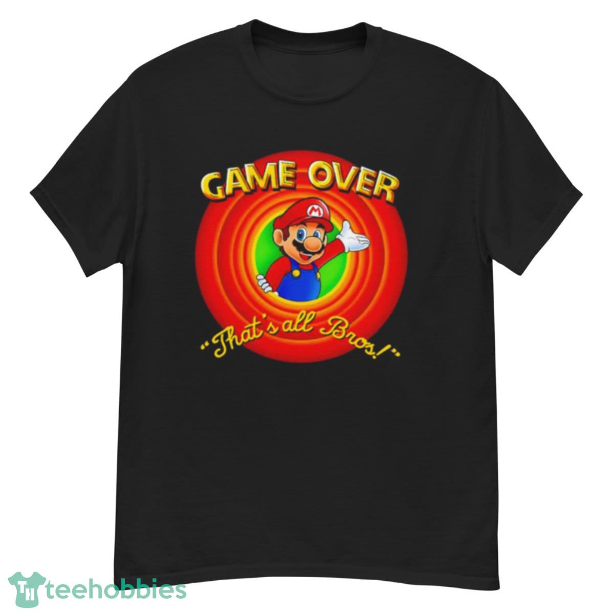 Game Over That’s All Bros Shirt - G500 Men’s Classic T-Shirt