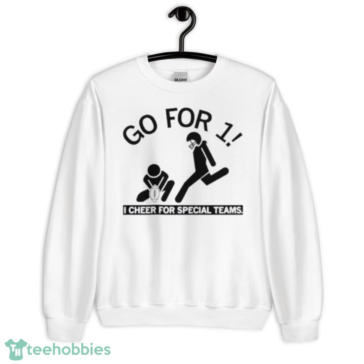 Go for 1 I cheer for special teams shirt - Unisex Heavy Blend Crewneck Sweatshirt