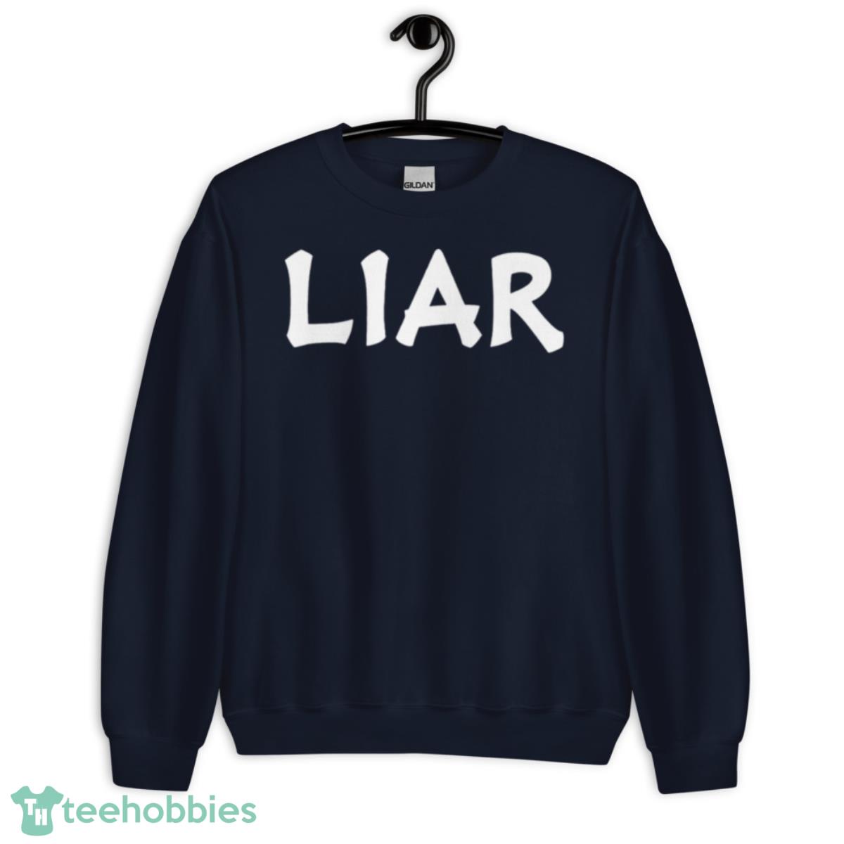 Hayley Wearing Liar Shirt - Unisex Crewneck Sweatshirt-1