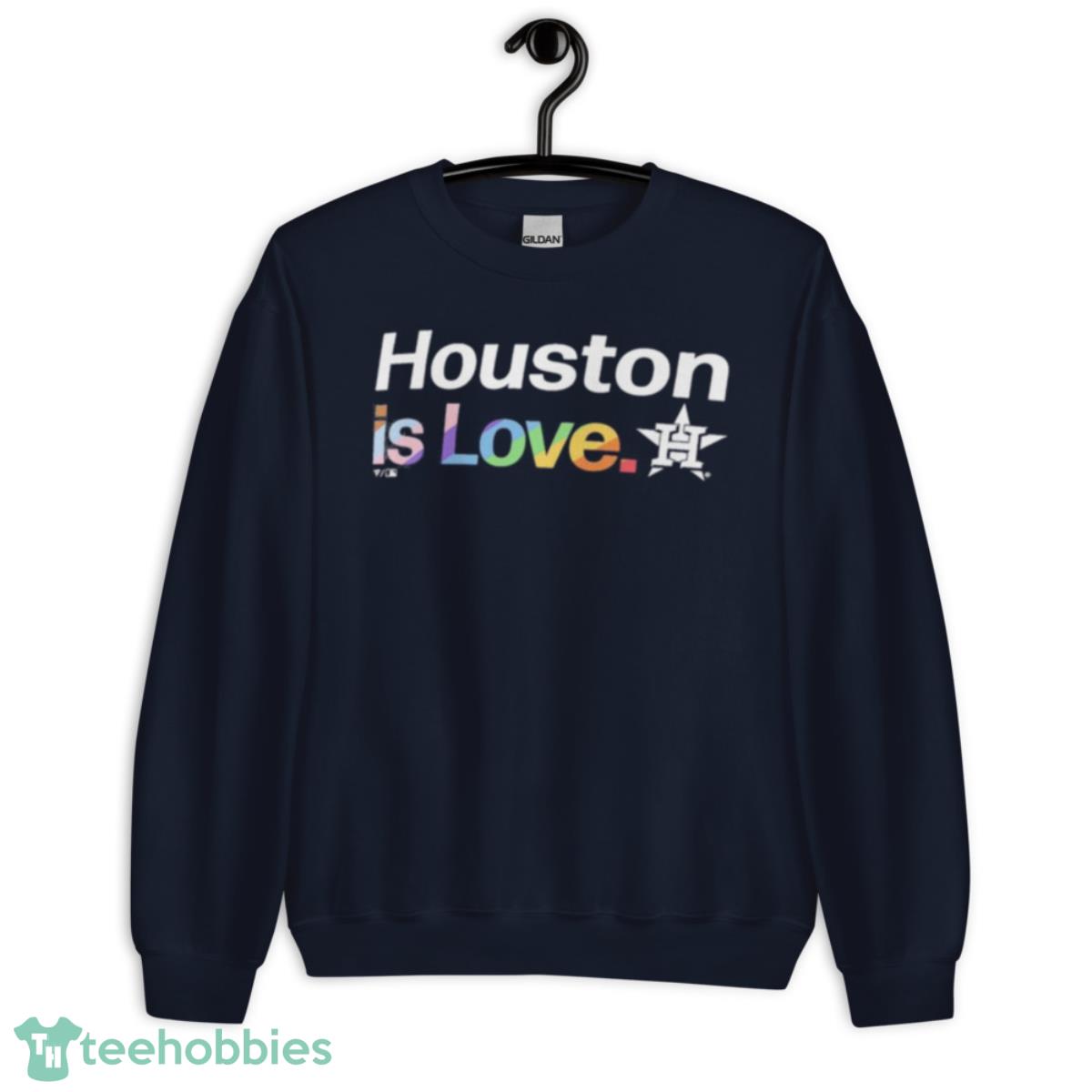 Houston Astros Is Love City Pride Shirt - Unisex Crewneck Sweatshirt-1