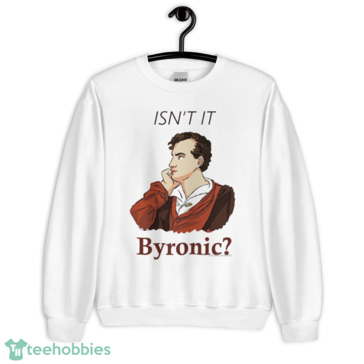 Isn’t It Byronic 2023 Shirt - Unisex Heavy Blend Crewneck Sweatshirt