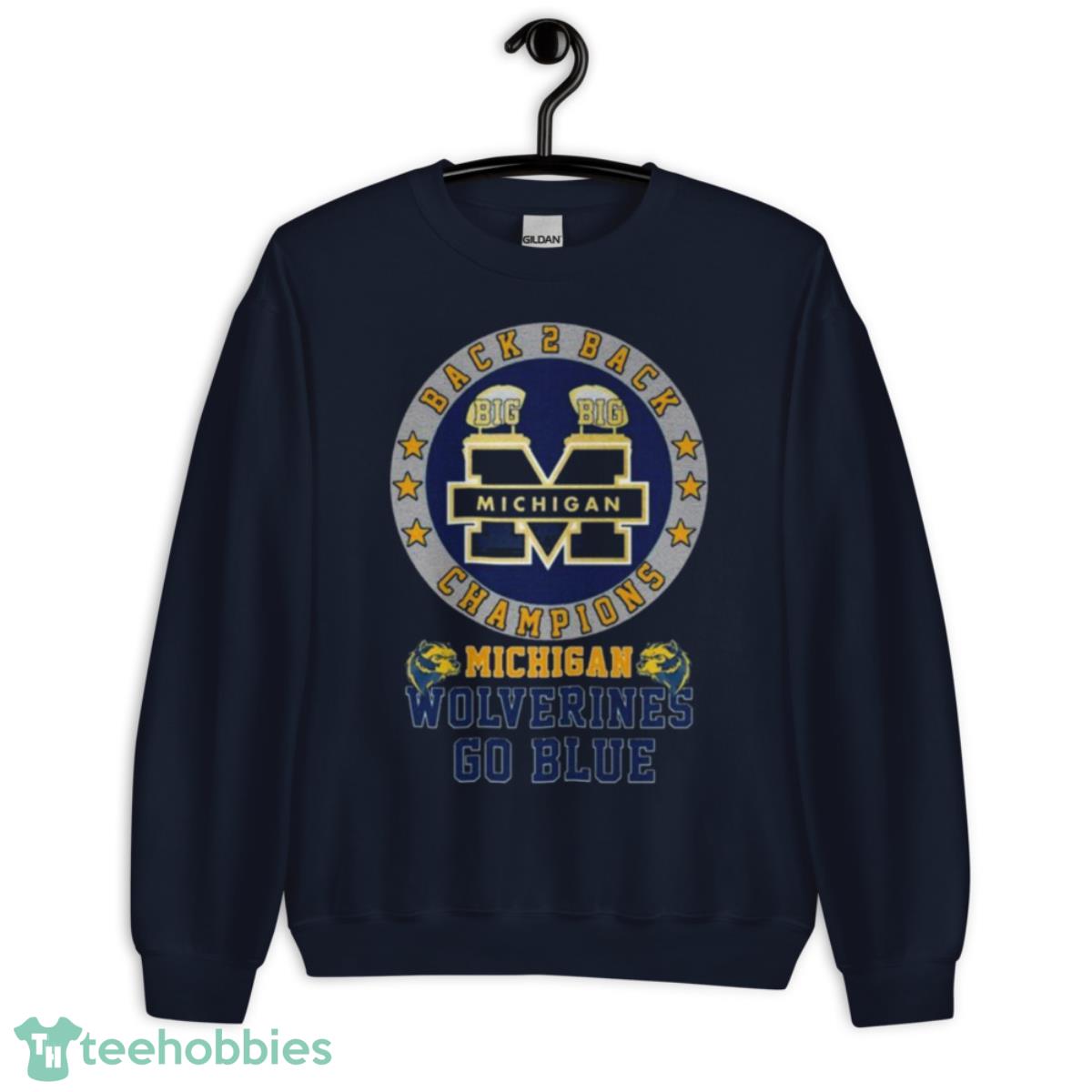 Michigan Wolverines Go Blue 2023 Back 2 Back Champions Shirt - Unisex Crewneck Sweatshirt-1