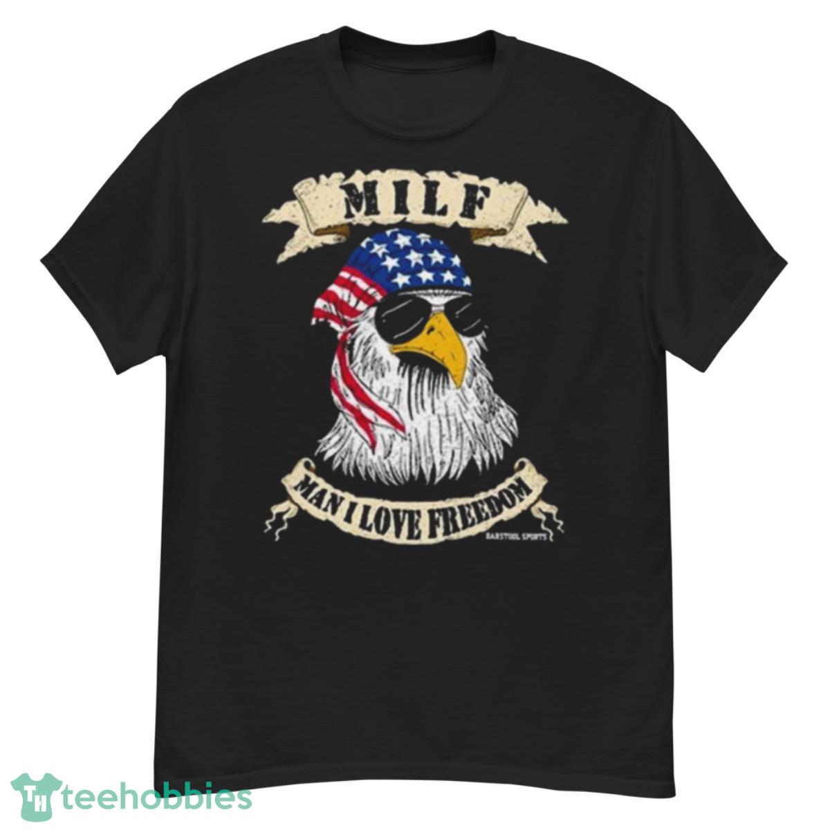 MILF Man I Love Freedom Eagles USA 2023 Shirt - G500 Men’s Classic T-Shirt