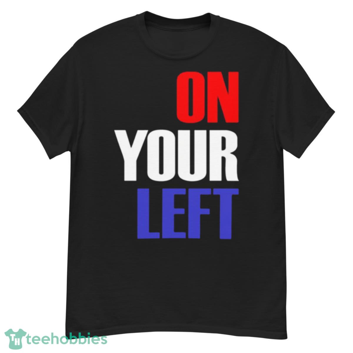 On Your Left Captain America Shirt - G500 Men’s Classic T-Shirt