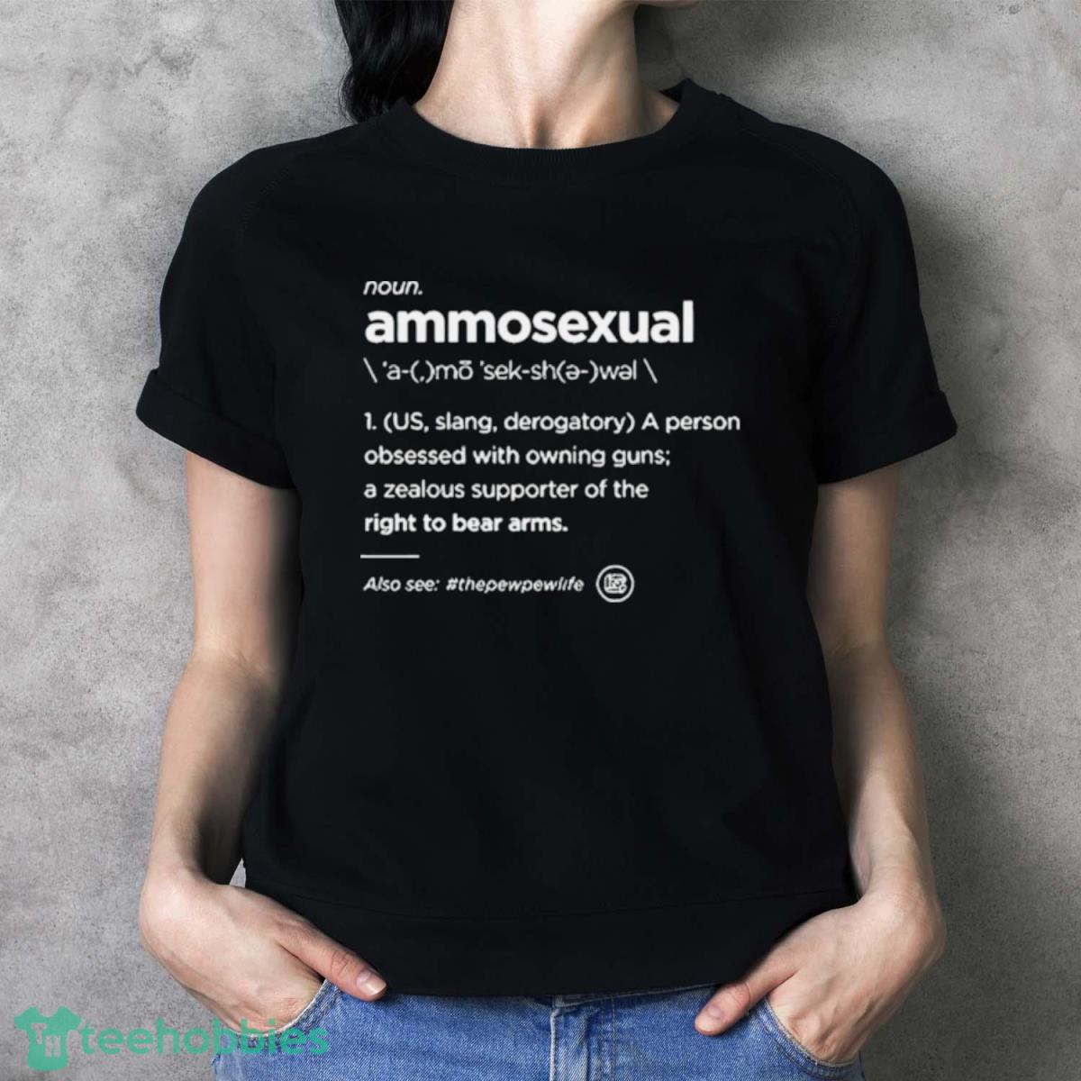 Ammo Sexual Definition Shirt - Ladies T-Shirt