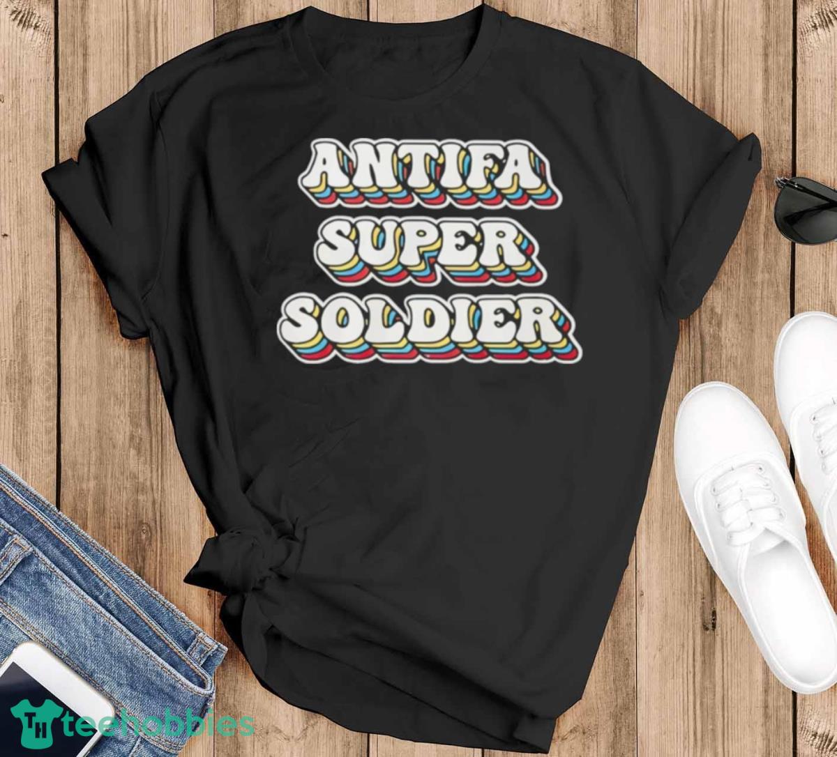 Antifa Super Soldier Shirt - Black T-Shirt