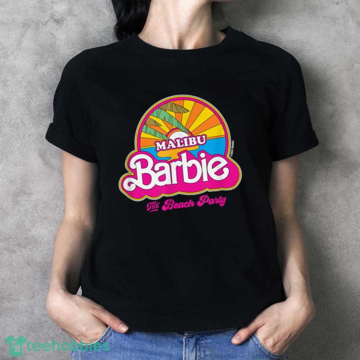 Barbie Malibu Beach Party Shirt, Hoodie, Sweatshirt - Ladies T-Shirt