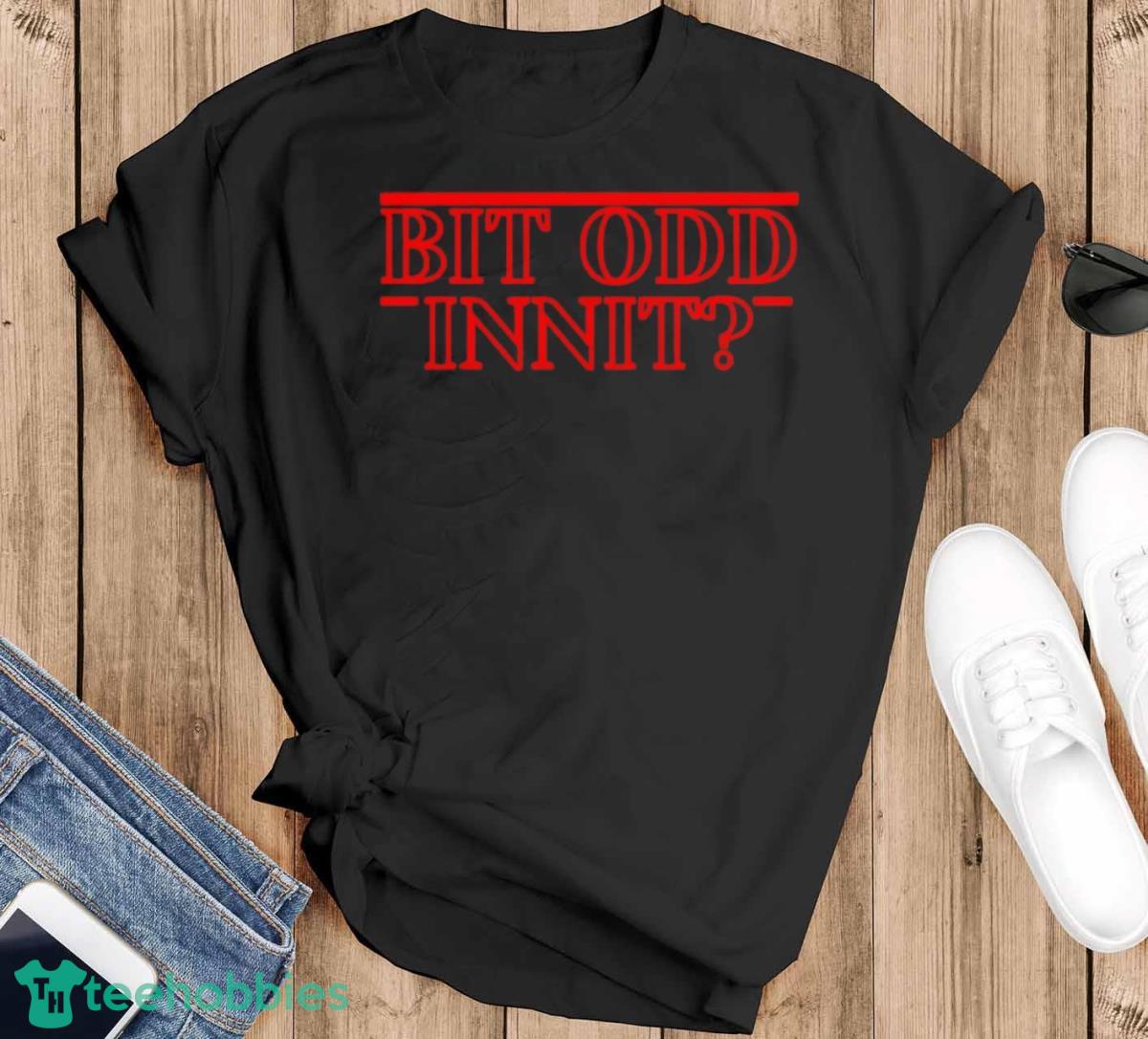 Bit Odd Innit Shirt - Black T-Shirt