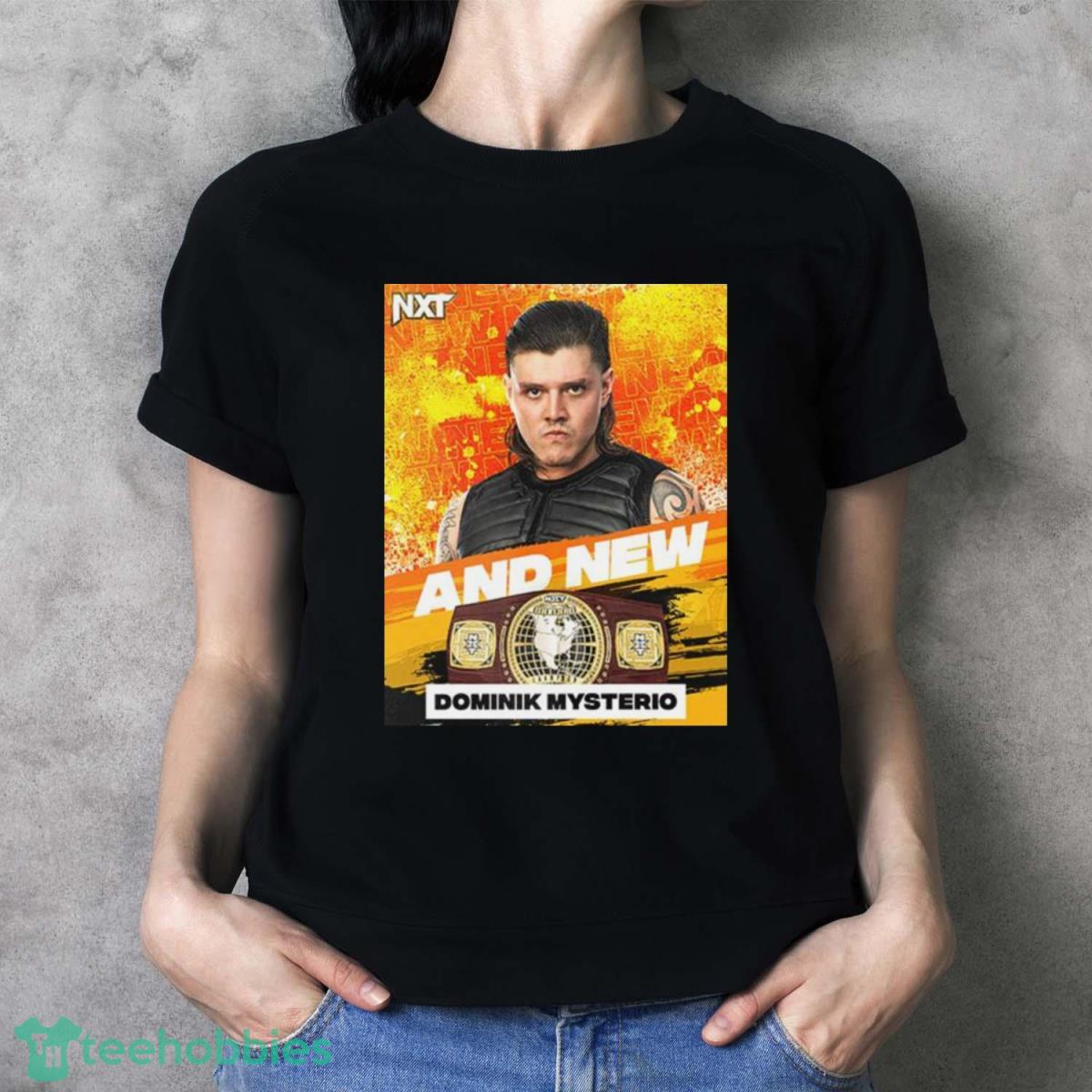 Dominik Mysterio Is The New WWE NXT North American Champion T Shirt - Ladies T-Shirt
