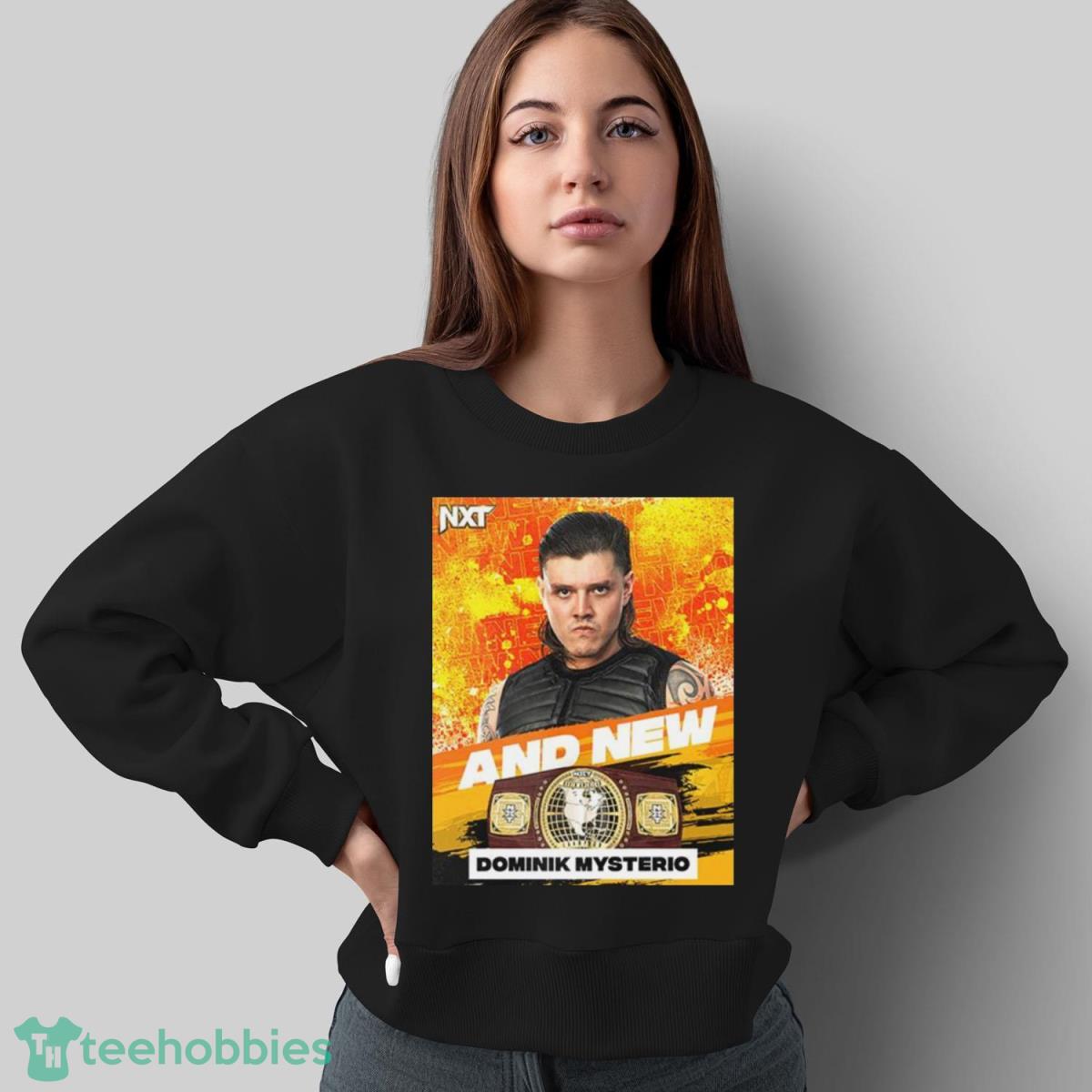 Dominik Mysterio Is The New WWE NXT North American Champion T Shirt - Sweatshirt Dominik Mysterio Is The New WWE NXT North American Champion T Shirt - Sweatshirt