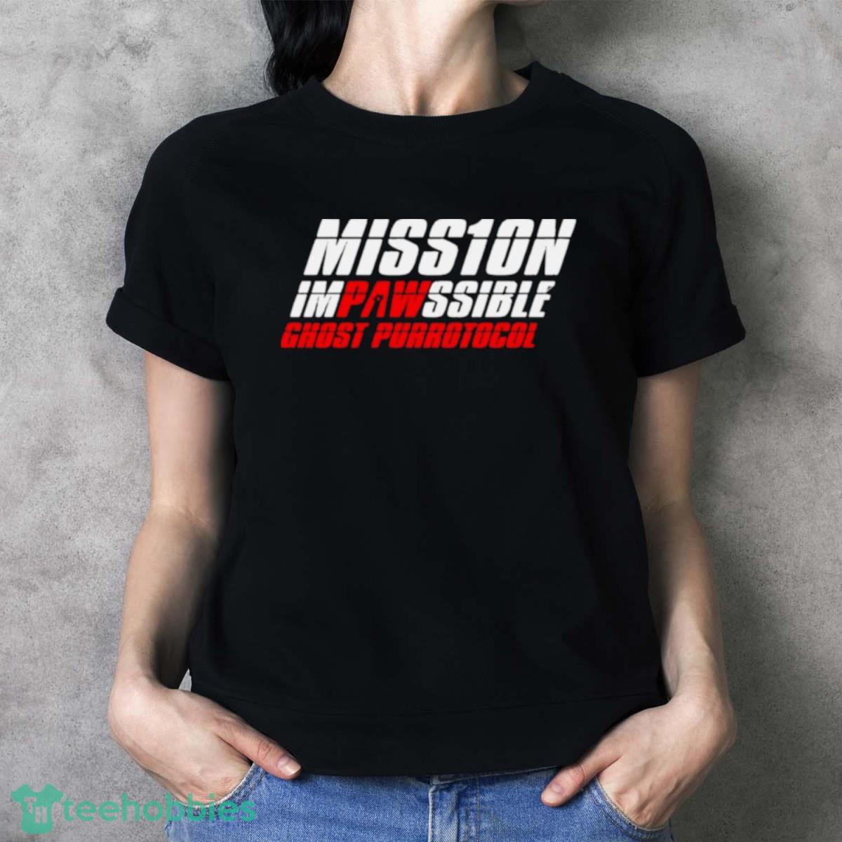 Mission Impawssible Text Only Shirt - Ladies T-Shirt