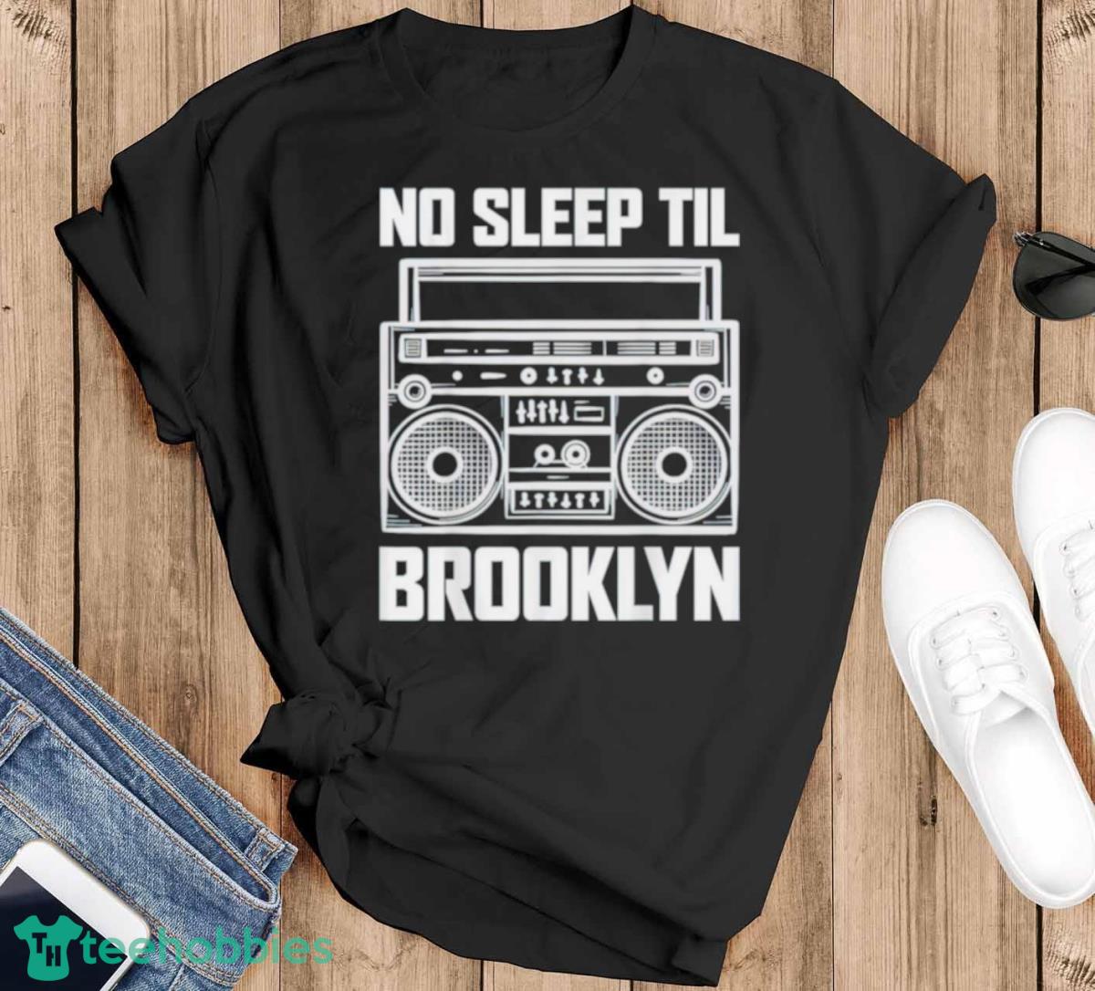 No Sleep Til Til Brooklyn Shirt - Black T-Shirt