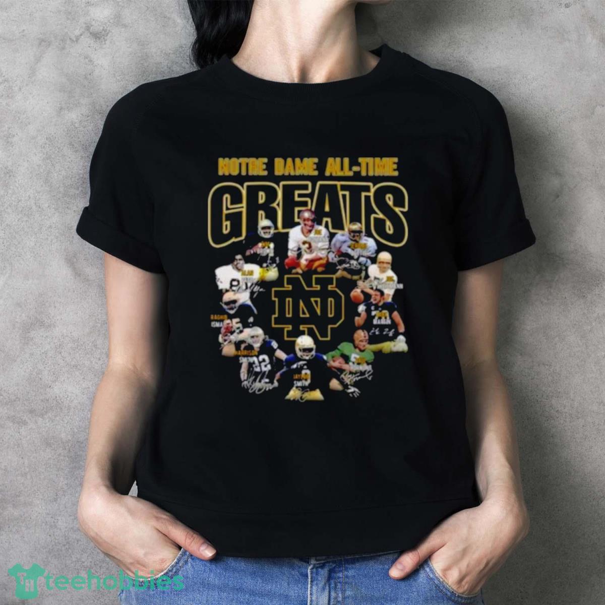 Notre Dame All Time Greats Notre Dame Fighting Irish 2023 Signatures Shirt - Ladies T-Shirt