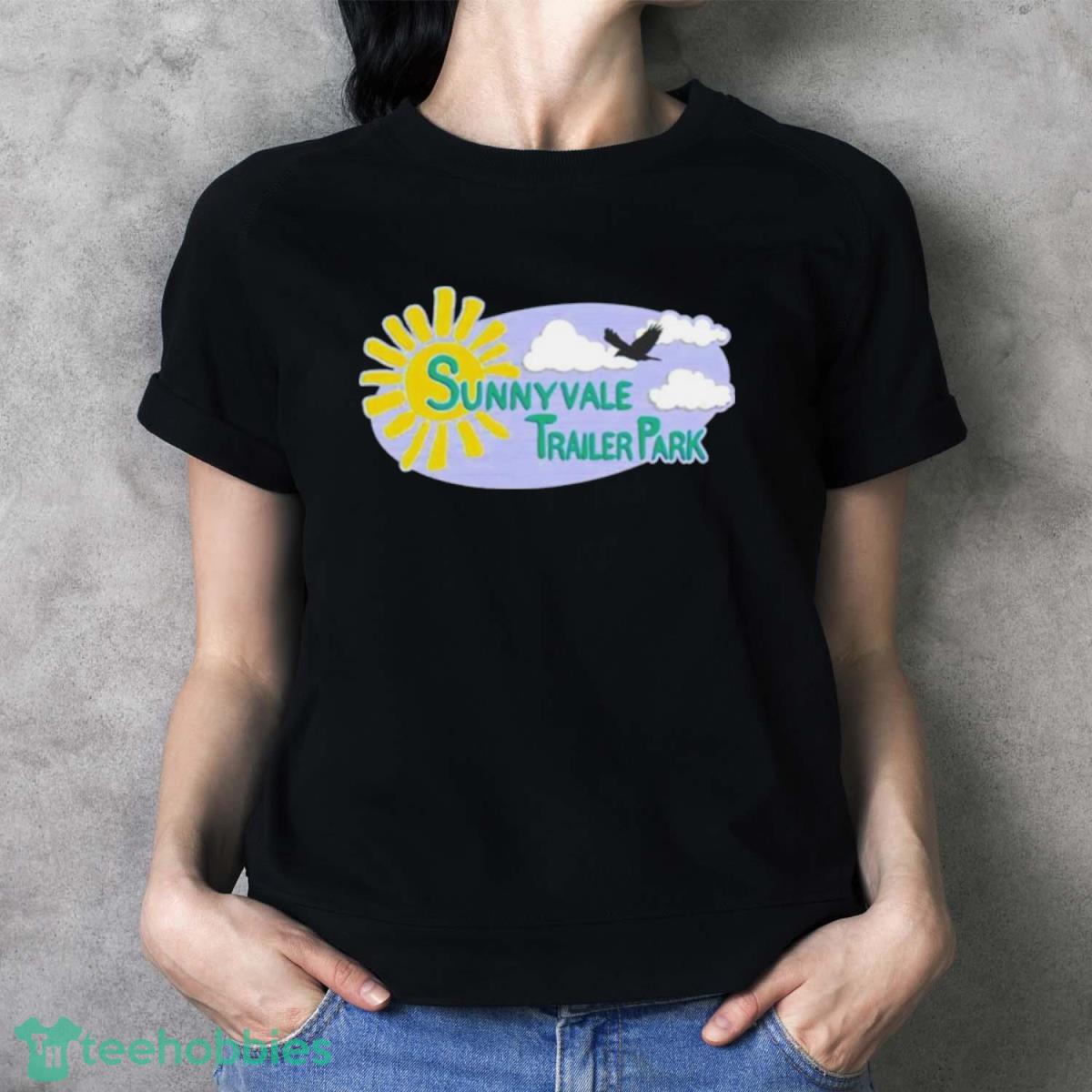Sunnyvale Trailer Park Shirt - Ladies T-Shirt