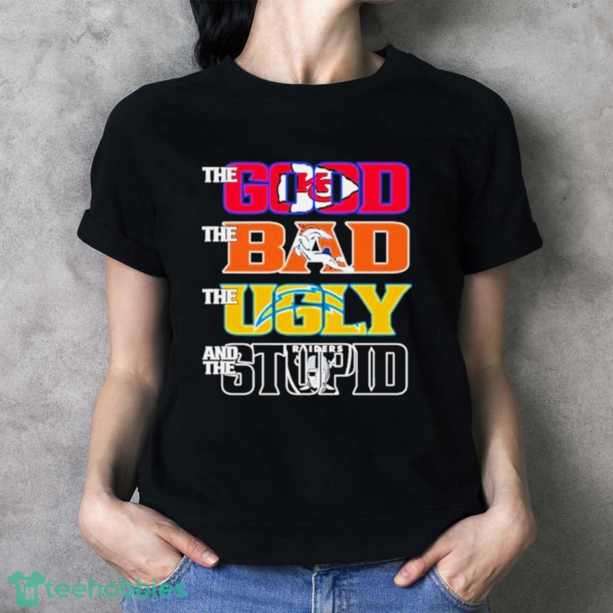 The Good The Bad The Ugly And The Stupid Kansas Champions Shirt - Ladies T-Shirt