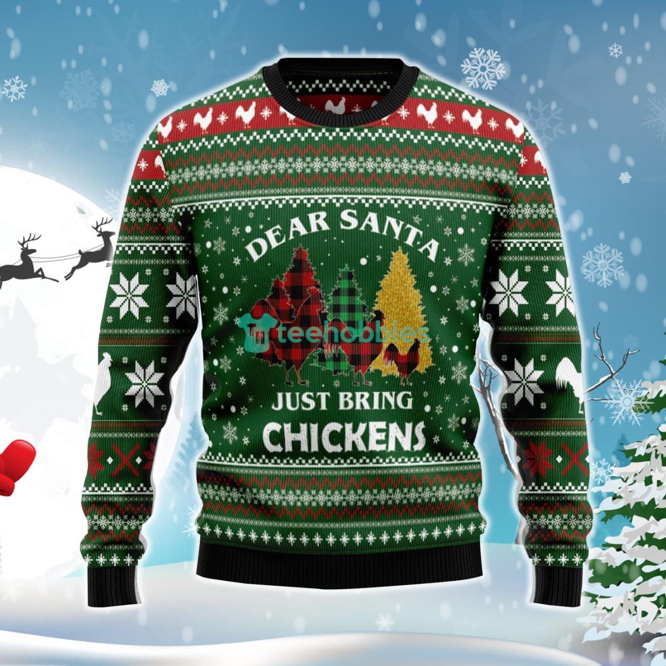 Dear Santa Just Bring Chickens Ugly Christmas Sweater Product Photo 1