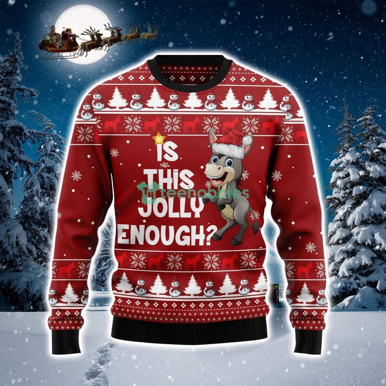Is This Jolly Enough Donkey Ugly Christmas Sweater Product Photo 1 Is This Jolly Enough Donkey Ugly Christmas Sweater Product Photo 1