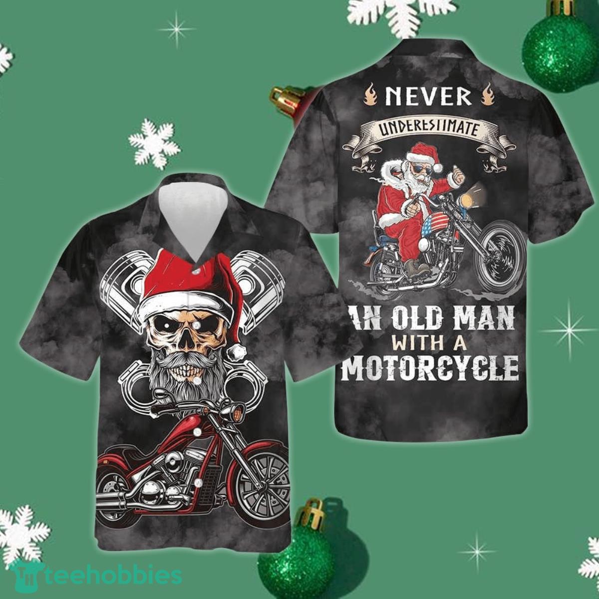 Never Underestimate An Old Man With A Motorcycle Christmas Hawaiian Shirt Gifts For Xmas Product Photo 1