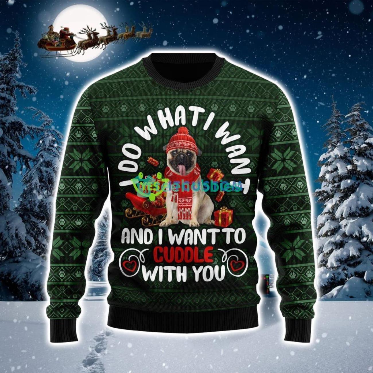 Pug And I Want To Ugly Christmas Sweater Product Photo 1
