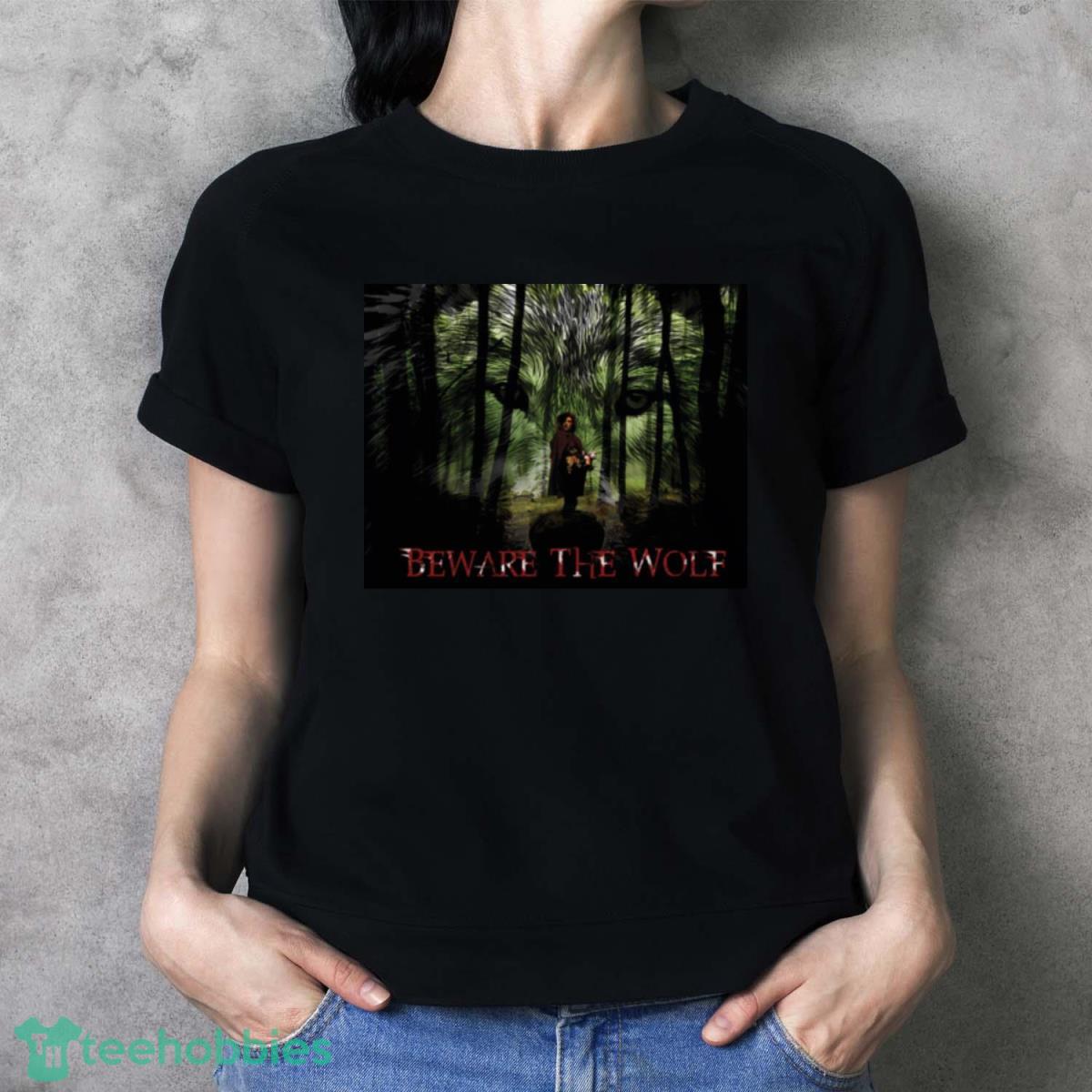Beware The Wolf T Shirt - Ladies T-Shirt