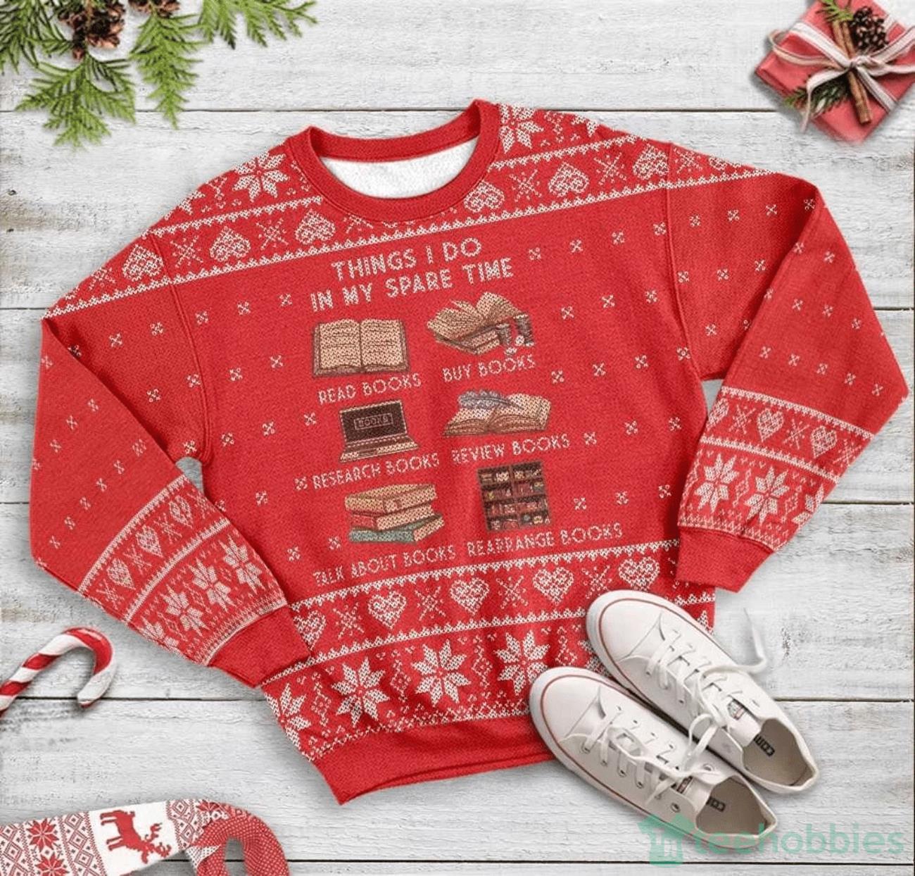 Book Lovers Things I Do At Christmas Time Ugly Sweater For Christmas Product Photo 1