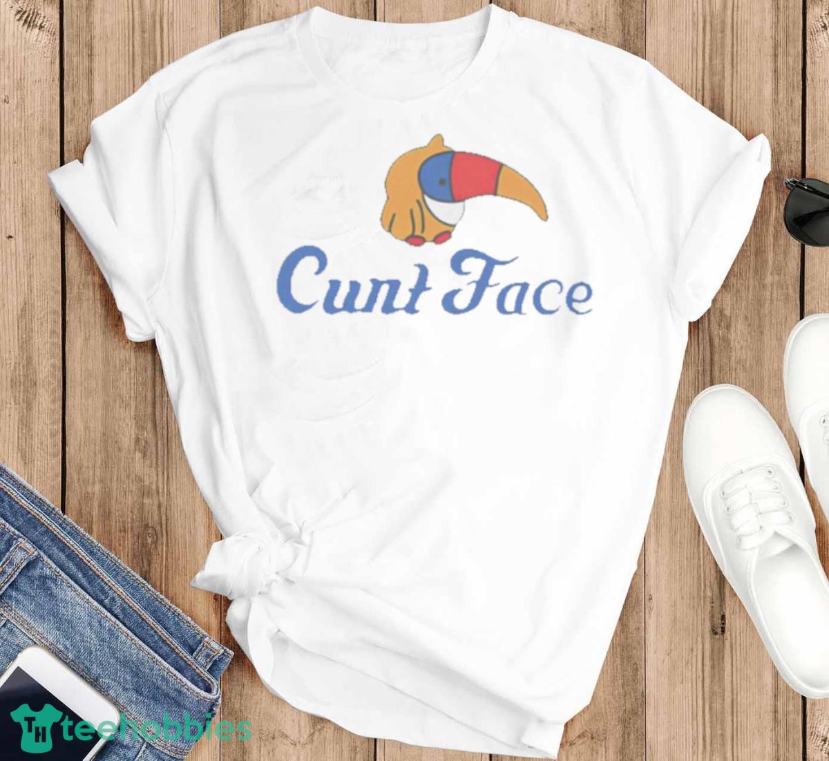 Cunt Face 2023 Shirt - T-SHIRT FLAT