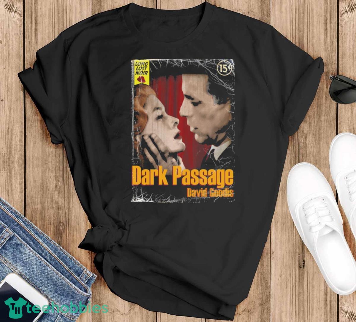 Dark Passage David Goodis T Shirt - Black T-Shirt