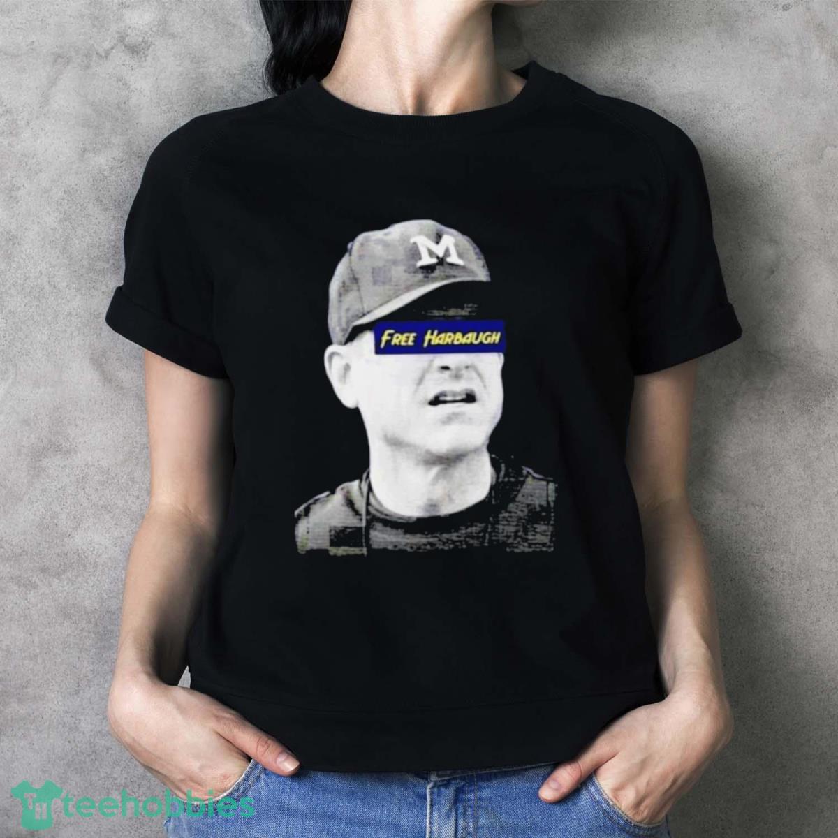 Free Harbaugh Michigan Photo Design T Shirt - Ladies T-Shirt