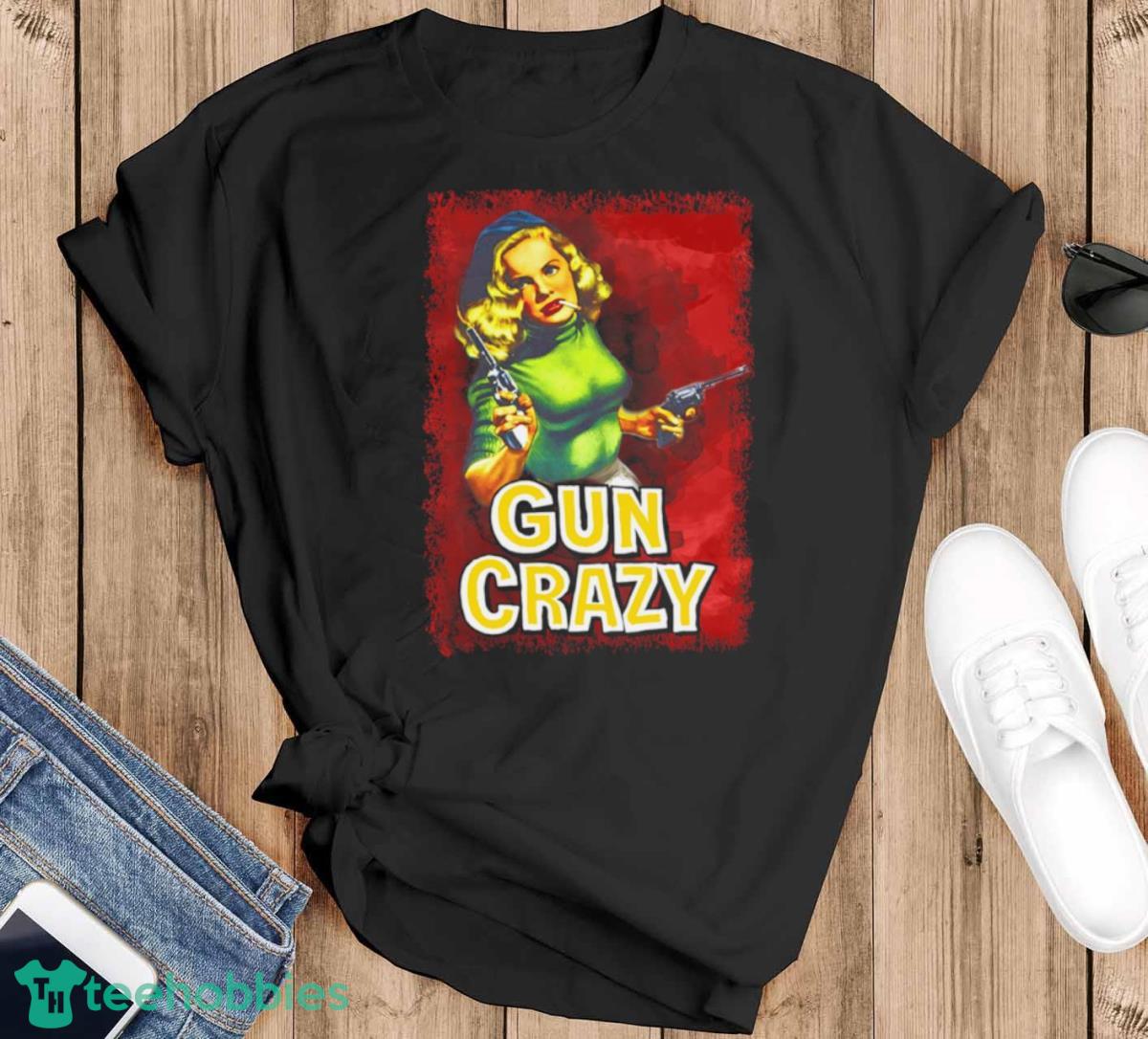 Gun Crazy T Shirt - Black T-Shirt
