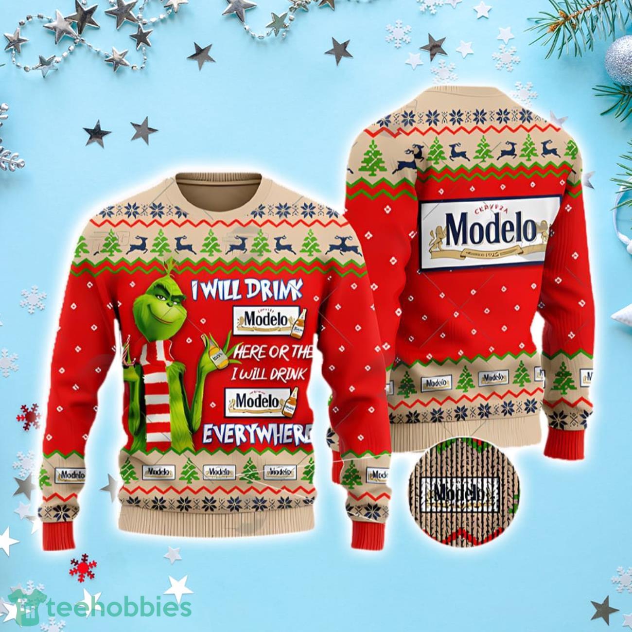 Grinch I Will Drink Here Or There I Will Drink Everywhere Modelo Especial Beer Ugly Christmas Holiday Sweater Product Photo 1