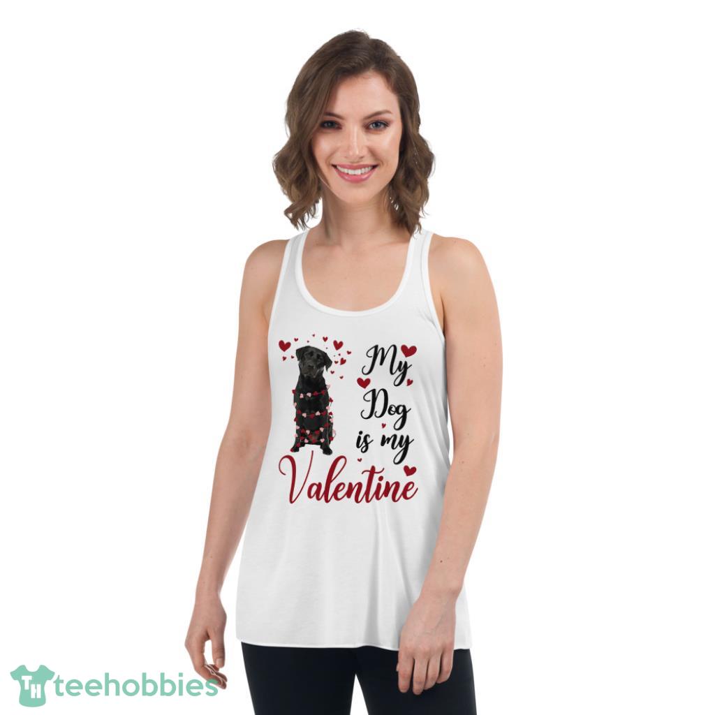 black labrador my dog is my valentine days coupe shirt 3px Black Labrador My Dog Is My Valentine Day's Coupe Shirt