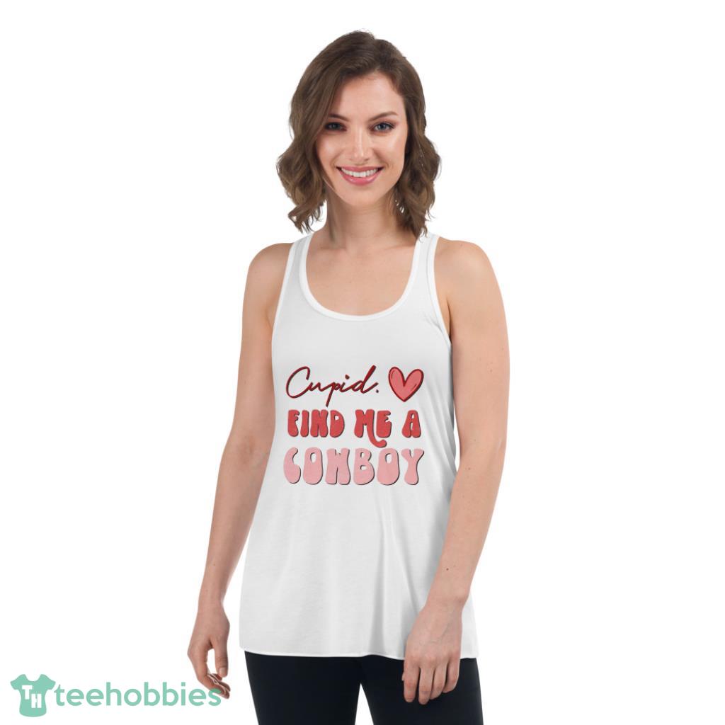 Women's Valentine's Day T Shirt- Cupid Bring Me A Cowboy – Junie Grace