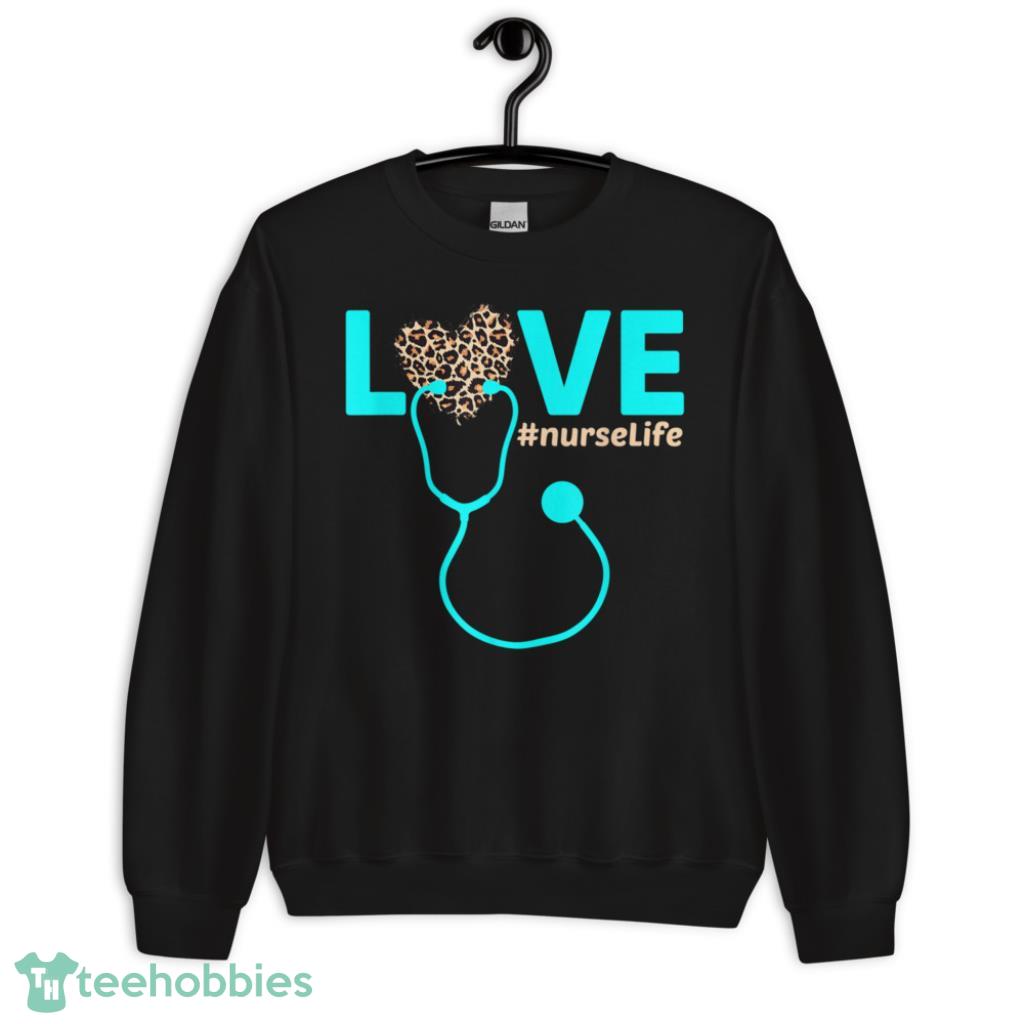 Life RN LPN CNA Healthcare Leopard Nurse  T-Shirt - Unisex Crewneck Sweatshirt