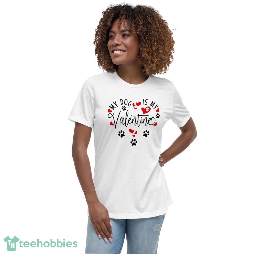 My Dog Heart Funny Valentine Days Coupe Shirt - Womens Relaxed Short Sleeve Jersey Tee