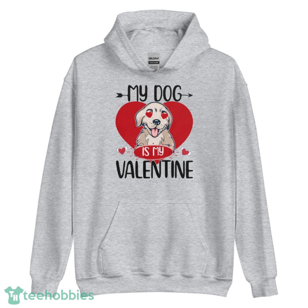 my dog is my valentine baby valentines day shirt 2px My Dog Is My Valentine Baby Valentine's Day Shirt