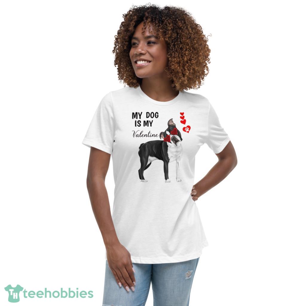 My Dog Is My Wear Heart Glass Valentine Days Coupe Shirt - Womens Relaxed Short Sleeve Jersey Tee