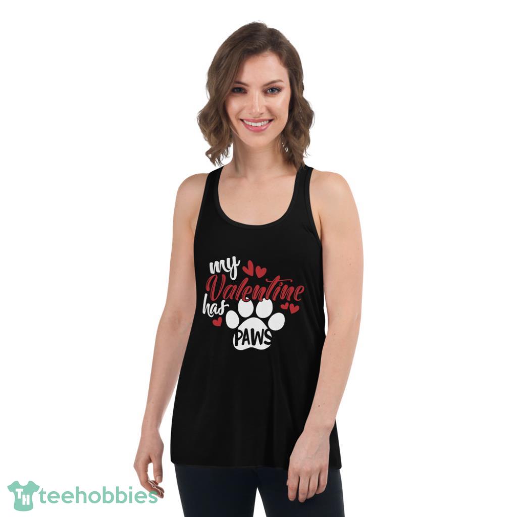 My Valentine Has Paws Dog Lover Valentines Day Shirt - Womens Flowy Racerback Tank