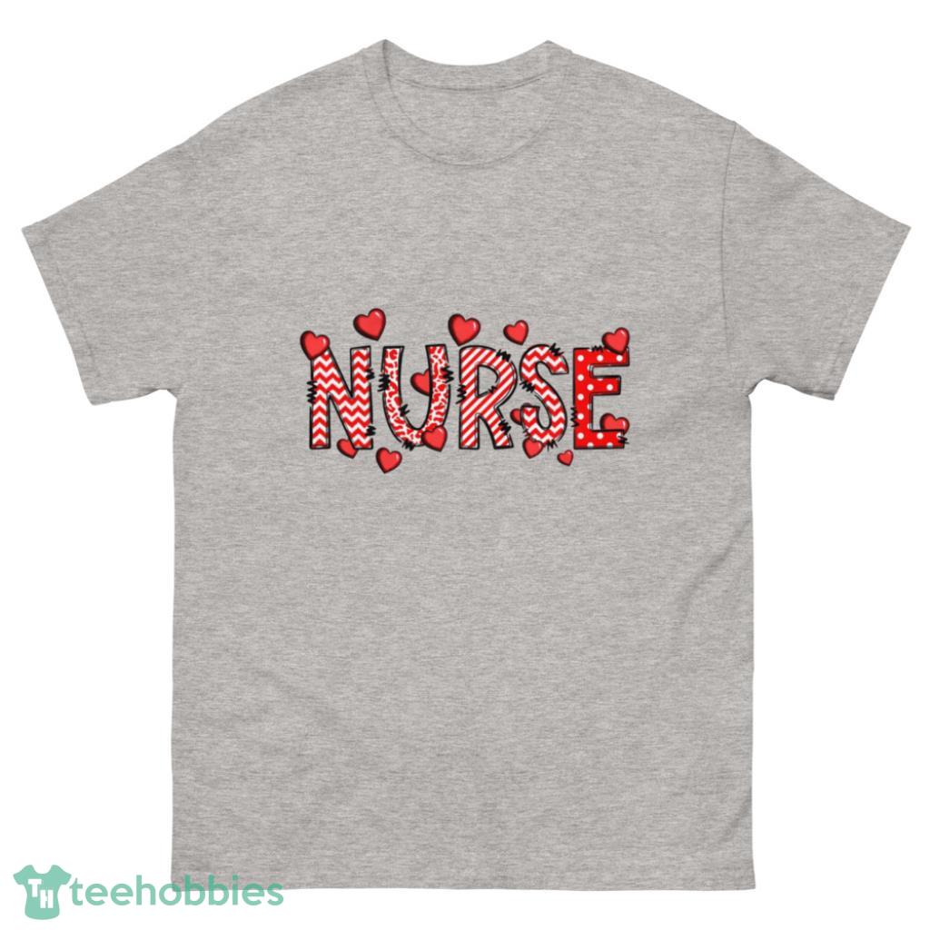 Nurse Valentine Days Shirt - 500 Men’s Classic Tee Gildan