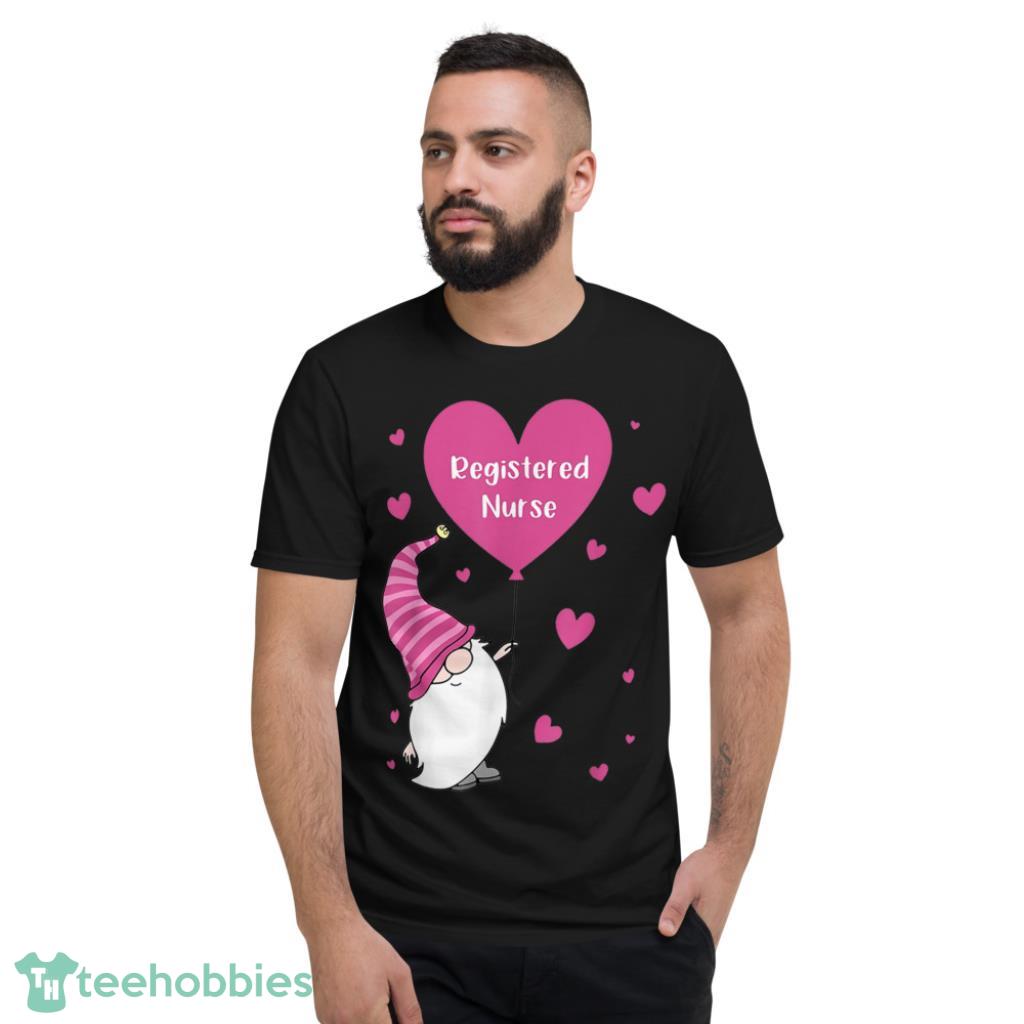 Nurse Valentine Gnome Nurse Heart Nursing Lover T-Shirt - Short Sleeve T-Shirt